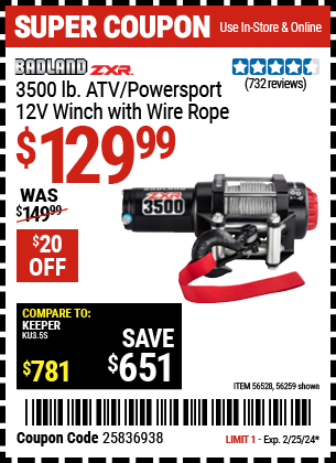 Buy the BADLAND ZXR 3500 lb. ATV/Powersport 12V Winch With Wire Rope (Item 56259/56528) for $129.99, valid through 2/25/2024.