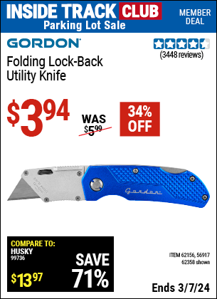 Inside Track Club members can buy the GORDON Folding Lock-Back Utility Knife (Item 62358/62156) for $3.94, valid through 3/7/2024.