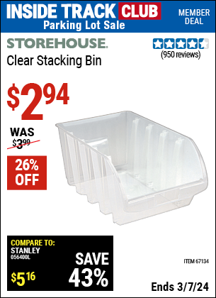 Inside Track Club members can buy the STOREHOUSE Clear Stacking Bin (Item 67134/62806) for $2.94, valid through 3/7/2024.