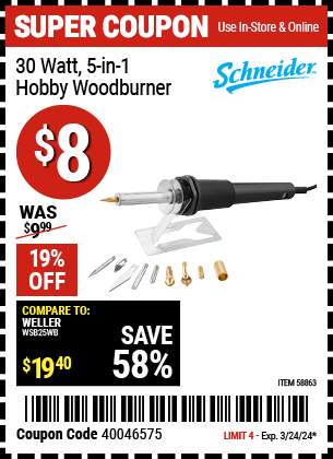 Buy the SCHNEIDER 30 Watt 5-In-1 Hobby Woodburner (Item 58863) for $8, valid through 3/24/2024.