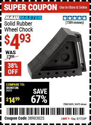 Buy the HAUL-MASTER Solid Rubber Wheel Chock (Item 96479/56891) for $4.93, valid through 3/17/24.