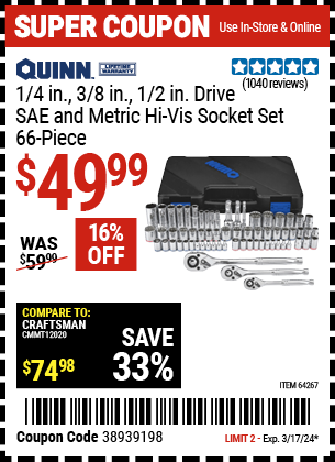 Buy the QUINN 66 Pc 1/4 in. 3/8 in. 1/2 in. Drive SAE & Metric Hi-Vis Socket Set (Item 64267) for $49.99, valid through 3/17/24.