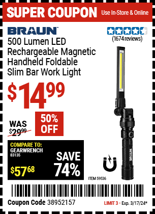 Buy the BRAUN 500 Lumen LED Rechargeable Magnetic Handheld Foldable Slim Bar Work Light (Item 59536) for $14.99, valid through 3/17/24.