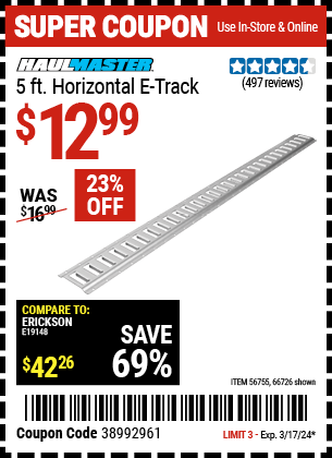 Buy the HAUL-MASTER 5 ft. Horizontal E-Track (Item 66726/56755) for $12.99, valid through 3/17/24.