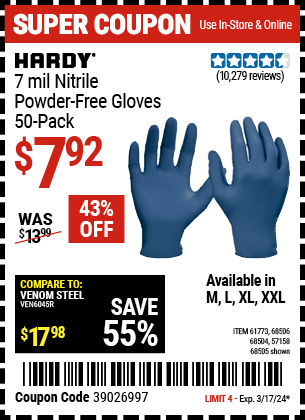 Buy the HARDY 7 mil Nitrile Powder-Free Gloves, 50 Pack (Item 68505/61773/57158/68504/68506/) for $7.92, valid through 3/17/24.
