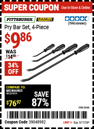 Buy the PITTSBURGH Pry Bar Set (Item 58388) for $9.86, valid through 3/17/24.