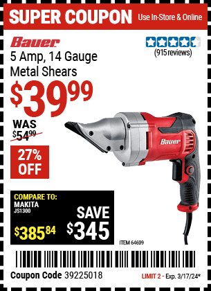 Buy the BAUER 14 gauge 5 Amp Heavy Duty Metal Shears (Item 64609) for $39.99, valid through 3/17/24.