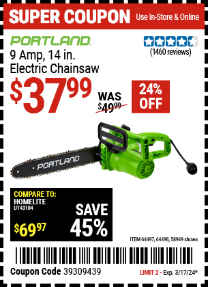 Buy the PORTLAND 9 Amp 14 in. Electric Chainsaw (Item 64497/64498/58949) for $37.99, valid through 3/17/24.