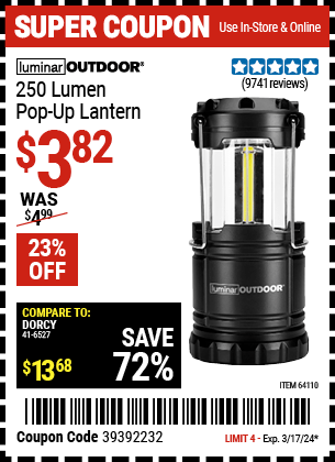 Buy the LUMINAR OUTDOOR 250 Lumen Pop-Up Lantern (Item 64110) for $3.82, valid through 3/17/24.
