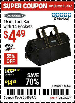 Buy the VOYAGER 15 in. Tool Bag with 14 Pockets (Item 61469/62348) for $4.49, valid through 3/17/24.