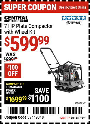 Buy the CENTRAL MACHINERY 6.5 HP Plate Compactor with Wheel Kit (Item 70167) for $599.99, valid through 3/17/24.