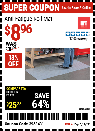 Buy the HFT Anti-Fatigue Roll Mat (Item 61241) for $8.96, valid through 3/17/24.