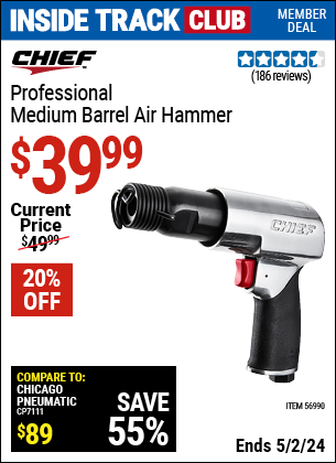Inside Track Club members can buy the CHIEF Professional Medium Barrel Air Hammer (Item 56990) for $39.99, valid through 5/2/2024.