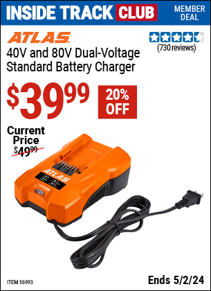 Inside Track Club members can buy the ATLAS 40v and 80v Dual Voltage Standard Battery Charger (Item 56993) for $39.99, valid through 5/2/2024.