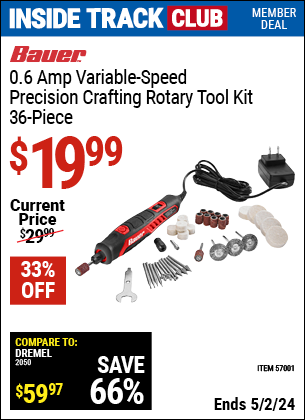 Inside Track Club members can buy the BAUER Variable Speed Precision Crafting Rotary Tool (Item 57001) for $19.99, valid through 5/2/2024.