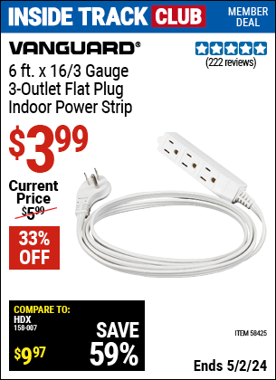 Inside Track Club members can buy the VANGUARD 6 ft. x 16 Gauge Flat Plug Indoor Extension Cord (Item 58425) for $3.99, valid through 5/2/2024.