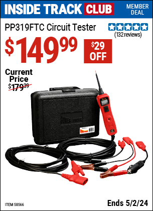 Inside Track Club members can buy the POWER PROBE Circuit Tester (Item 58566) for $149.99, valid through 5/2/2024.