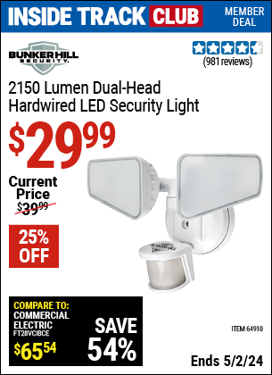 Inside Track Club members can buy the BUNKER HILL SECURITY LED Security Light (Item 64910) for $29.99, valid through 5/2/2024.