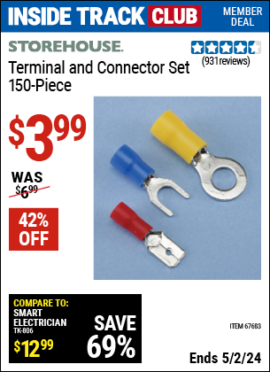 Inside Track Club members can buy the STOREHOUSE Terminal and Connector Set 150 Pc. (Item 67683) for $3.99, valid through 5/2/2024.