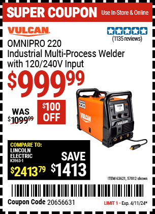 Buy the VULCAN OmniPro 220 Industrial Multiprocess Welder With 120/240 Volt Input (Item 57812/63621) for $999.99, valid through 4/11/2024.