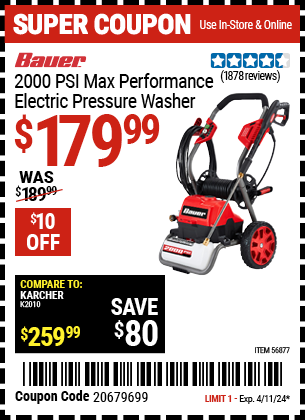 Buy the BAUER 2000 PSI Max Performance Electric Pressure Washer (Item 56877) for $179.99, valid through 4/11/2024.
