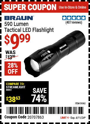 Buy the BRAUN 590 Lumen Tactical LED Flashlight (Item 59362) for $9.99, valid through 4/11/2024.