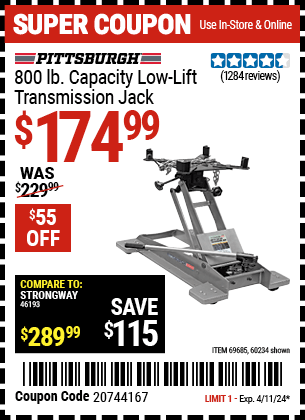 Buy the PITTSBURGH AUTOMOTIVE 800 lbs. Low Lift Transmission Jack (Item 60234/69685) for $174.99, valid through 4/11/2024.