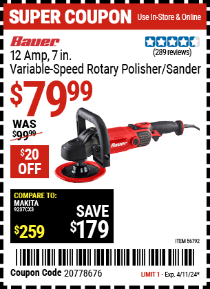 Buy the BAUER Corded 12 Amp, 7 in. Variable Speed Rotary Polisher/Sander (Item 56792) for $79.99, valid through 4/11/2024.
