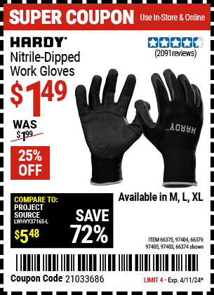 Buy the HARDY Nitrile Dipped Nylon Work Gloves (Item 66374/97403/66375/97404/66376/97405) for $1.49, valid through 4/11/2024.
