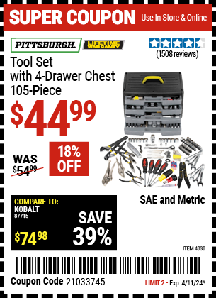 Buy the PITTSBURGH Tool Kit with 4-Drawer Chest 105 Pc. (Item 04030) for $44.99, valid through 4/11/2024.