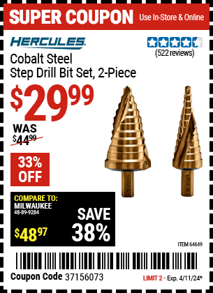 Buy the HERCULES Cobalt Steel Step Drill Bit Set 2 Pc. (Item 64647) for $29.99, valid through 4/11/2024.