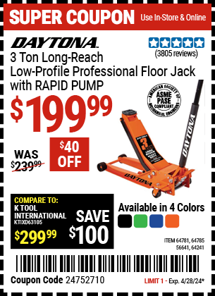 Buy the DAYTONA 3 Ton Long-Reach Low-Profile Professional Floor Jack with RAPID PUMP (Item 56641/64241/64781/64785) for $199.99, valid through 4/28/2024.