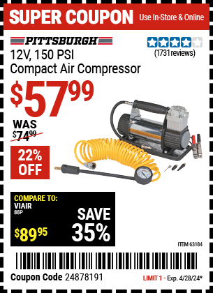 Buy the PITTSBURGH AUTOMOTIVE 12V 150 PSI Compact Air Compressor (Item 63184) for $57.99, valid through 4/28/2024.