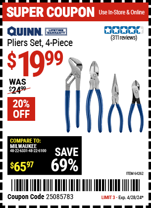 Buy the QUINN Pliers Set 4 Pc. (Item 64262) for $19.99, valid through 4/28/2024.