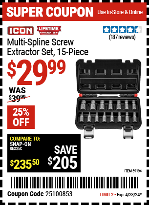 Buy the ICON Multispline Screw Extractor Set (Item 59194) for $29.99, valid through 4/28/2024.