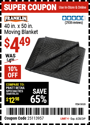 Buy the FRANKLIN 40 in. x 50 in. Moving Blanket (Item 58328) for $4.49, valid through 4/28/2024.