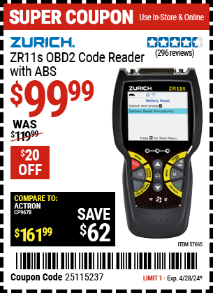 Buy the ZURICH ZR11s OBD2 Code Reader with ABS (Item 57665) for $99.99, valid through 4/28/2024.