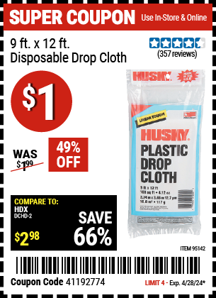 Buy the HUSKY 9 ft. x 12 ft. Disposable Drop Cloth (Item 95142) for $1, valid through 4/28/2024.