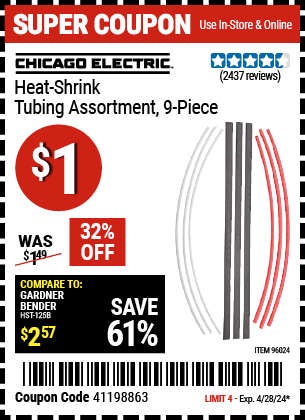 Buy the CHICAGO ELECTRIC Heat Shrink Tubing Assortment, 9 Piece (Item 96024) for $1, valid through 4/28/2024.