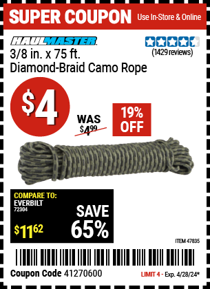 Buy the HAUL-MASTER 3/8 in. x 75 ft. Camouflage Polypropylene Rope (Item 47835) for $4, valid through 4/28/2024.