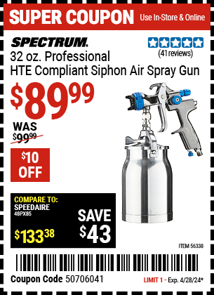Buy the SPECTRUM 32 oz. Professional HTE Compliant Siphon Air Spray Gun (Item 56338) for $89.99, valid through 4/28/2024.