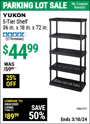 Inside Track Club members can buy the YUKON 5-Tier Shelf, 36 in. x 18 in. x 72 in. (Item 57277) for $44.99, valid through 3/7/2024.