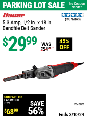 Inside Track Club members can buy the BAUER 5.3 Amp, 1/2 in. x 18 in. Bandfire Belt Sander (Item 58155) for $29.99, valid through 3/7/2024.