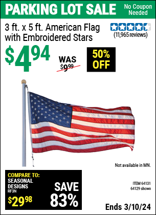 Inside Track Club members can buy the 3 ft. X 5 ft. American Flag With Embroidered Stars (Item 64129/64131) for $4.94, valid through 3/7/2024.
