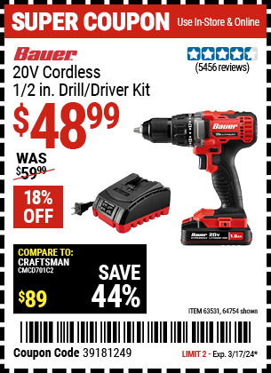 Buy the BAUER 20V Lithium 1/2 in. Drill/Driver Kit (Item 64754/63531) for $48.99, valid through 3/17/2024.