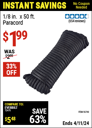 Buy the 1/8 in. x 50 ft. Paracord (Item 56740) for $1.99, valid through 4/11/2024.