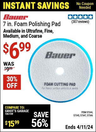 Buy the BAUER 7 in. Ultra-Fine Foam Polishing Pad, White (Item 57344/57345/57346/57347) for $6.99, valid through 4/11/2024.