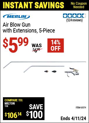Buy the MERLIN Air Blow Gun with 2 ft. Extension (Item 63574) for $5.99, valid through 4/11/2024.