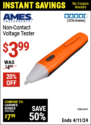 Buy the AMES Non-Contact Voltage Tester (Item 63919) for $3.99, valid through 4/11/2024.