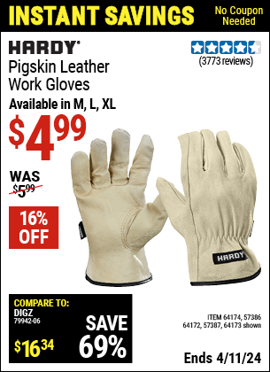 Buy the HARDY Pigskin Leather Work Gloves Large (Item 64172/64173/57387/64174/57386) for $4.99, valid through 4/11/2024.